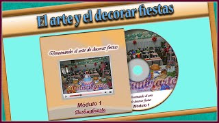 1-2 El arte y decorar - Dominando el arte de decorar fiestas