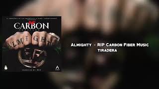 almigthy - rip carbon
