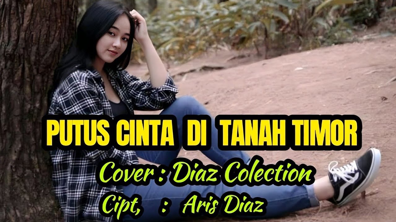 (Ambon)Putus Cinta Di Tanah Timor,Ci