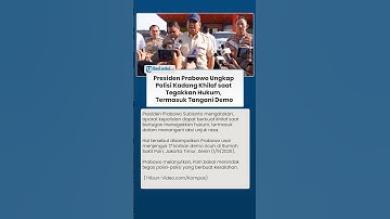 BLAK-BLAKAN! Presiden Prabowo Ungkap Polisi Kadang Khilaf saat Tegakkan Hukum, Termasuk Tangani Demo