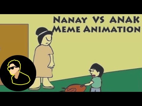 nanay-vs-anak-memes-part-1---bisaya-animation---nanay-at-anak---anak-at-nanay