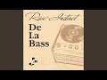 De La Bass