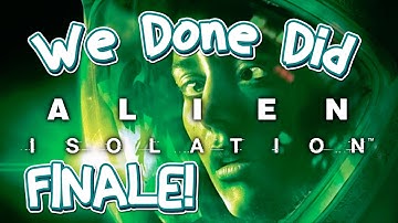We Done Did: Alien Isolation Finale: Goodbye Backtracking Simulator 2014