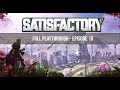 Done with Biofuel? Building the Coal Power Grid.  Satisfactory Full Playthrough | Episode 10