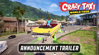 Crazy Taxi: World Tour | Announcement Trailer