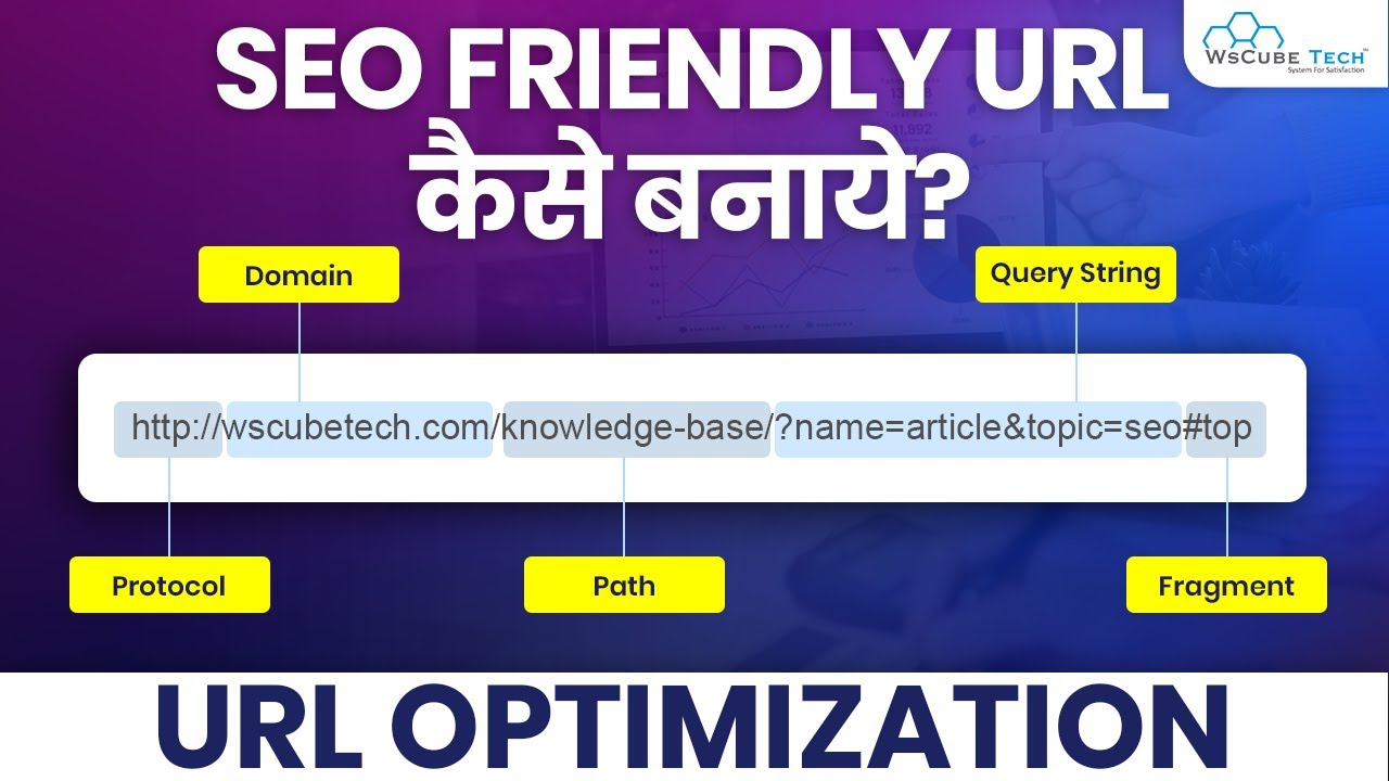 URL Optimization – How to Create SEO-Friendly URLs | SEO Tutorial