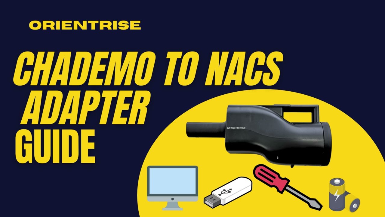 Orientrise CHAdeMO TO NACS Adapter Guide