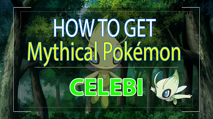 How to Get Mythical Pokémon Celebi (Celebration of 20th Anniversary)