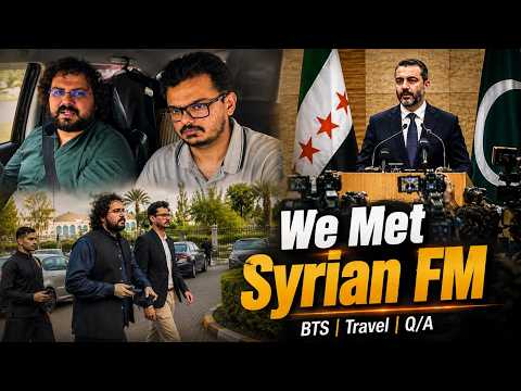 Historic Meetup with Syrian FM | Behind the Scenes | EON, Azaz Syed, BBC and others