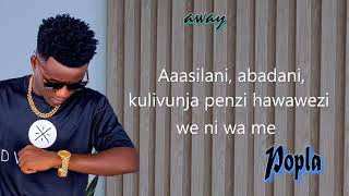 Popla - Away (official Lyrics lyrics) Artists to watch 2023
