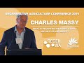 Charles Massy - What is Regenerative Agriculture and why do we need it? #RAWA19