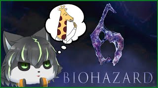 【バイオハザード6】食べだしたらキリンがない 初見【獲名取ビスト / Vtuber / BIOHAZARD 6 】