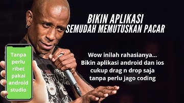Cara Buat Bikin Aplikasi Android dan Ios Tanpa Coding