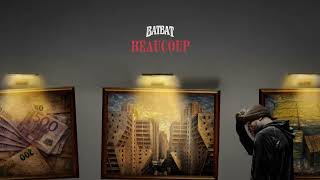 Batbat - Beaucoup (Audio Officiel)