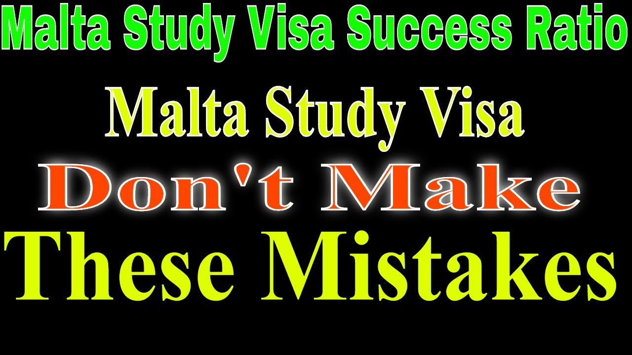 Malta Student Visa Ratio Malta Student Visa Success Rate Malta Malta Student Visa Ratio Malta Student Visa Success Rate Malta