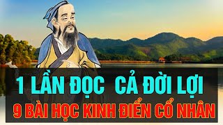 Một lần nghe LỢI SUỐT ĐỜI với 9 Bài Học Kinh Điển của Cổ Nhân