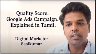Quality score. Google ads campaign explained in Tamil. #SasikumarTalks