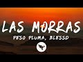 Peso Pluma, Blessed - Las Morras (Letra/Lyrics)