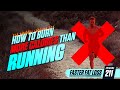 How to Burn More Calories than Running