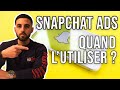 SNAPCHAT ADS : QUAND L'UTILISER ?