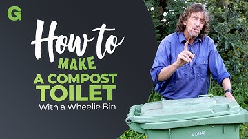 How to Make a Compost Toilet with a Wheelie Bin