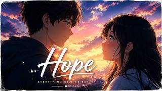 Hope | Lyrical Video | Emotional Love Song