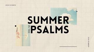 Psalm 103 - Summer in the Psalms