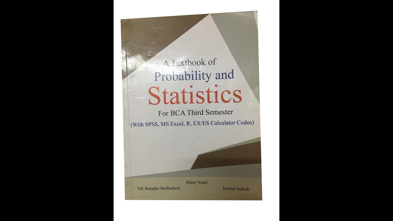 STATISTICS TABLE OF PROBABILITY AND STATISTICS OF BCA 3RD SEM TU NEPAL ...