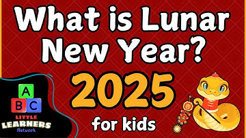 Lunar New Year 2025 for Kids | What Is Lunar New Year? | Celebrations & Customs