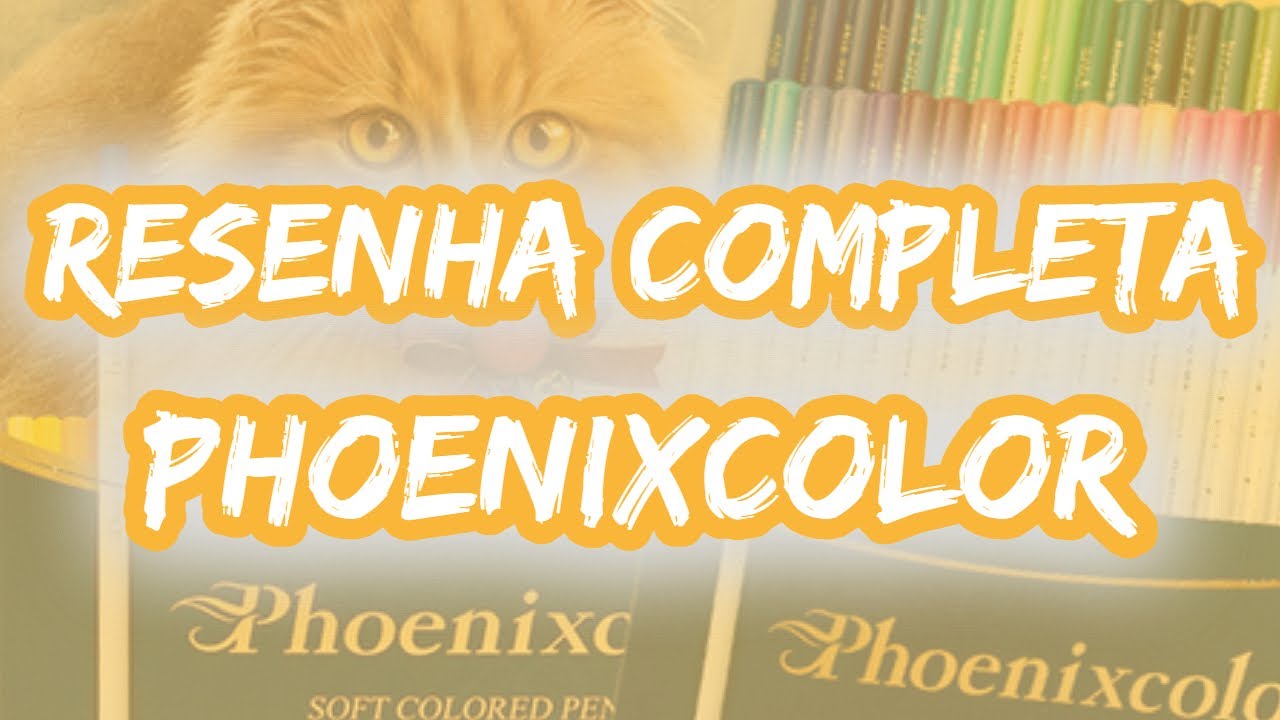 RESENHA COMPLETA - LÁPIS DE COR PHOENIXCOLOR