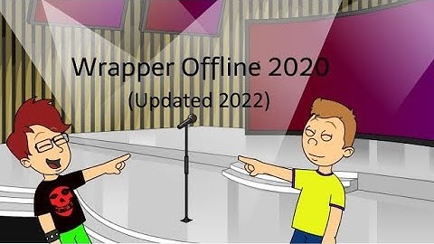 How to get Wrapper Offline (Updated 2022)