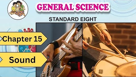 Class 8 | Science | Chapter 15 | Sound | Maharashtra board 