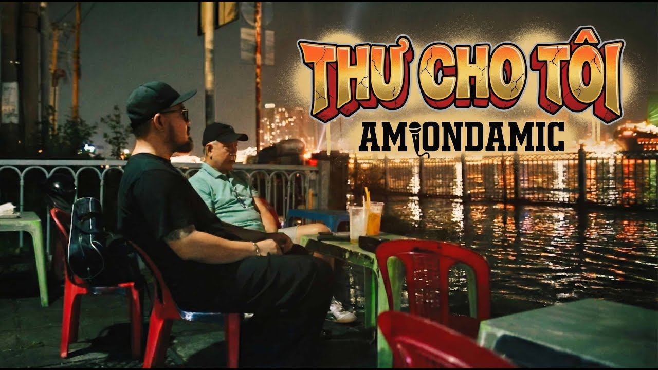 THƯ CHO TÔI [OFFICIAL Music Video] - AM ONDAMIC