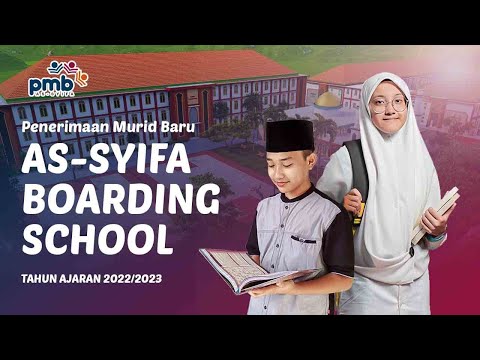 Terbaru! PMB As-Syifa Boarding School Tahun Ajaran 2022/2023