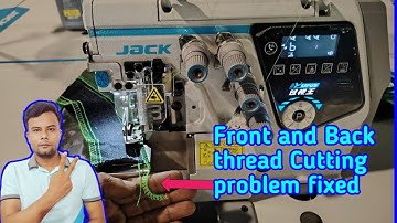 Jack urus c7 overlock front and back thread cutting problem fixed