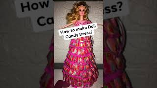 Candy Doll | Barbie Candy | Sweet Corner Buffet | DIY CANDY