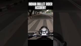 Indian bullet rider meets with an accident....#road rage #road accidents