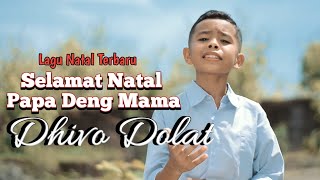 SELAMAT NATAL PAPA DENG MAMA // Dhivo Dolat cipt Yafer's (kahore grp)