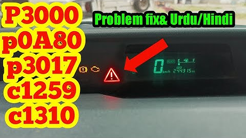 Toyota Prius code p3000/P0a80/p3017/c1259/c1310 problem fix& Urdu/Hindi