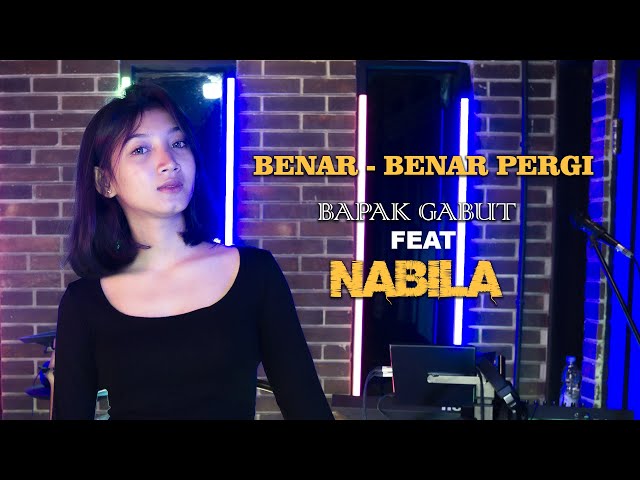 PUDJA - BENAR BENAR PERGI | COVER  BAPAK GABUT feat NABILA | Suji Musik class=