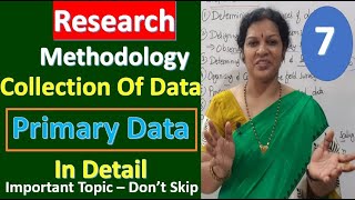7. "Collection of Data - Primary Data Collection In Detail" from Research Methodology Subject screenshot 5