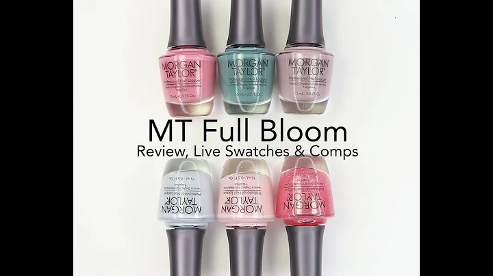 Morgan Taylor Full Bloom Spring 2022: Review, Live Swatches & Comparisons - DayDayNews