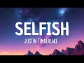 Capture de la vidéo Justin Timberlake - Selfish (Lyrics)