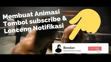 CARA MEMBUAT ANIMASI TOMBOL SUBSCRIBE & LONCENG YOUTUBE DI ANDROID