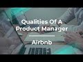 What I Look for When I Hire a Product Manager By Airbnb Product Lead