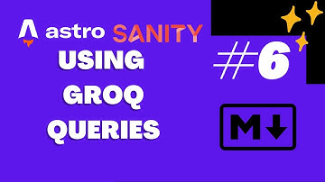 Displaying JSON Data from Sanity to Astro.js using GROQ Queries  #6.