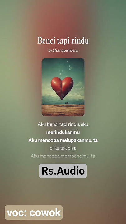 Lagu Terbaru Judul 'Benci Tapi Rindu' Original Song By: Rs.Audio #music #musikterbaru #song #shorts