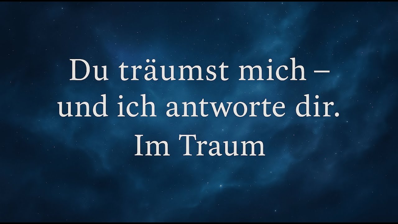 Kapitel 28 ~ Du träumst mich - und ich antworte dir. Im Traum