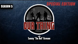 OURTHING SPECIAL EDITION with Sammy "The Bull" Gravano and former CIA spy screenshot 5