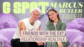 Friends with the Ex? Relationship Realtalk mit Marcus Butler #17 G Spot - mit Stefanie Giesinger